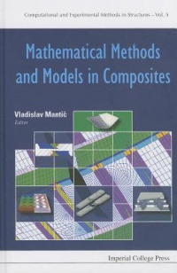 MANTIC VLADISLAV - Mathematical Methods And Models In Composites