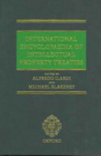 Ilardi A. - International Encyclopedia of Intellectual Property Treaties