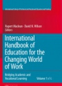 International Handbook of Education for the Changing World of Work