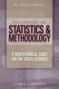 Vogt P. - Dictionary of Statistics and Methodology