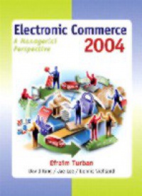 Turban E. - Electronic Commerce  A Managerial Perspective