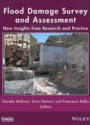 Flood Damage Survey and Assessment: New Insights from Research and Practice