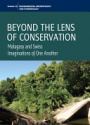 Beyond the Lens of Conservation: Malagasy and Swiss Imaginations of One Another
