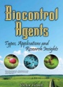 Biocontrol Agents: Types, Applications & Research Insights