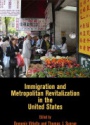 Immigration and Metropolitan Revitalization in the United States