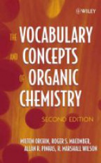 Orchin - The Vocabulary and Concepts of Organic Chemistry