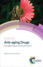 Anti-aging Drugs: From Basic Research to Clinical Practice