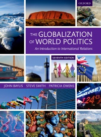 John Baylis, Steve Smith, Patricia Owens - The Globalization of World Politics