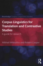 Corpus Linguistics for Translation and Contrastive Studies: A guide for research