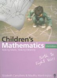 Elizabeth Carruthers,Maulfry Worthington - Children's Mathematics: Making Marks, Making Meaning