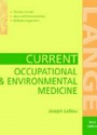 Current Occupational and Environmental Medicine