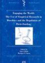 Engaging the World: The Use of Empirical Research in Bioethics and the Regulation of Biotechnology