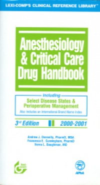Donnelly A. - Anesthesiology and Critical Care Drug Handbook