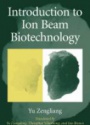 Introduction to Ion Bean Biotechnology