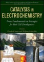 Catalysis in Electrochemistry