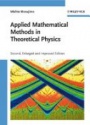 Applied Mathematical Methods in Theoretical Physics 