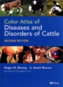 Color Atlas of Diseases and Disorders of Cattle, 2nd edition