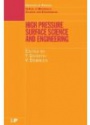 High-Pressure Surface Science and Engineering