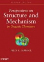 Perspectives on Structure and Mechanism in Organic Chemistry, 2nd Edition
