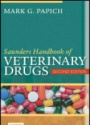Saunders Handbook of Veterinary Drugs , 2nd edition