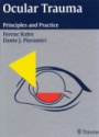 Ocular Trauma Principles and Practice