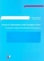 Access to Information in the European Union: A Comparative Analysis of EC and Member State Legislation