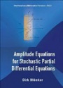 Amplitude Equations For Stochastic Partial Differential Equations