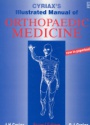 Cyriax's Illustr. Manual of Orthopeadic Medicine