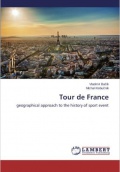 Tour de France: Geographical approach to the history of sport event 