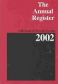 The Annual Register: A Record of World Events 2002
