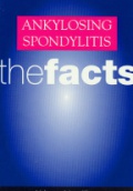 Ankylosing Spondylitis The Facts
