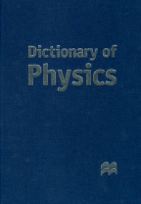  - Dictionary of Physics, 4 Vol. Set  ......... Subscritpion Price (Standard Price is 15% Higher