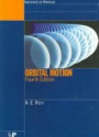 Orbital Motion, 4th ed.