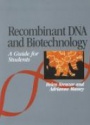 Recombinant DNA and Biotechnology