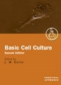 Basic Cell Culture 2nd ed.