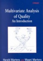 Multivariate Analysis of Quality: an Introduction