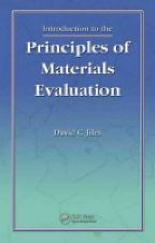 Introduction to the Principles of Materials Evaluation (9780849373923
