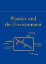 Plastics and the Enviroment