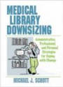 Medical Library Downsizing