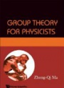 Group Theory For Physicists