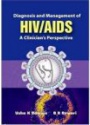 Diagnosis and Management of HIV/AIDS: A Clinician´s Perspective