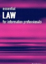 Essential Law for Information Professionals