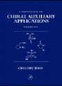 Compendium of Chiral Auxiliary Applications, 3 Vol. Set