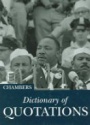 Chambers Dictionary of Quotations