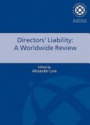 Directors´ Liability a Worldwide Review