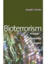 Bioterrorism: a Guide for Facility Managers